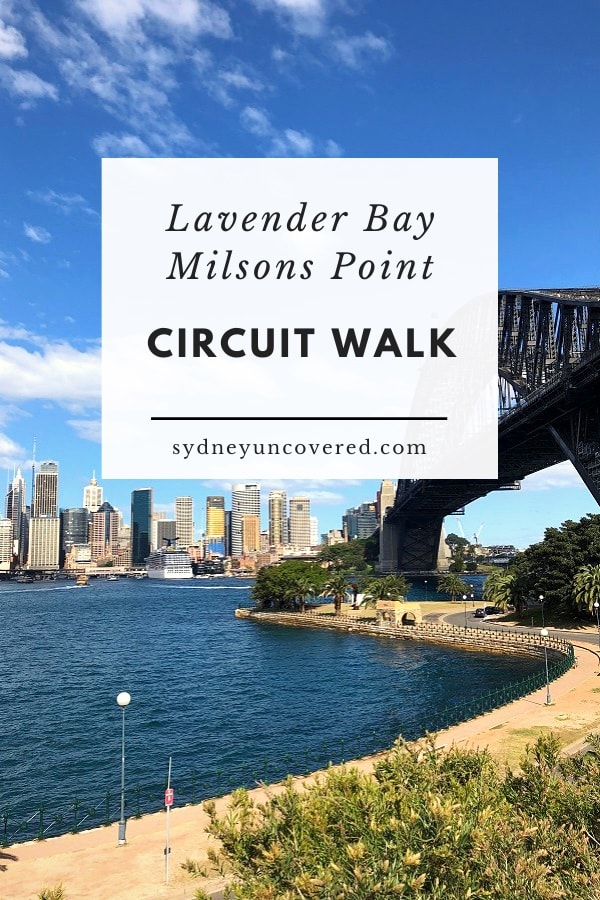 Lavender Bay and Milsons Point circuit walk