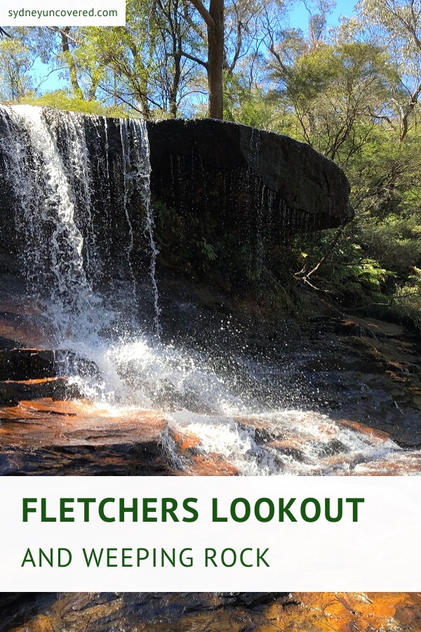 Fletchers Lookout and Weeping Rock