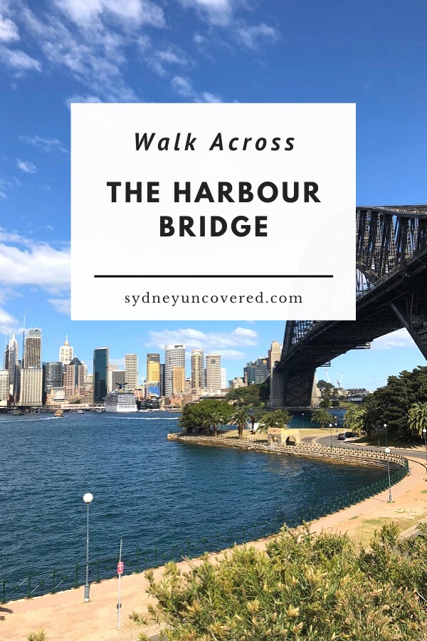 Walk across the Sydney Harbour Bridge