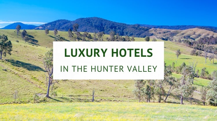 Best luxury accommodation in the Hunter Valley