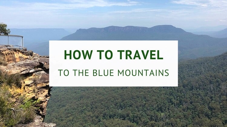 How to get to the Blue Mountains (train, car and bus)