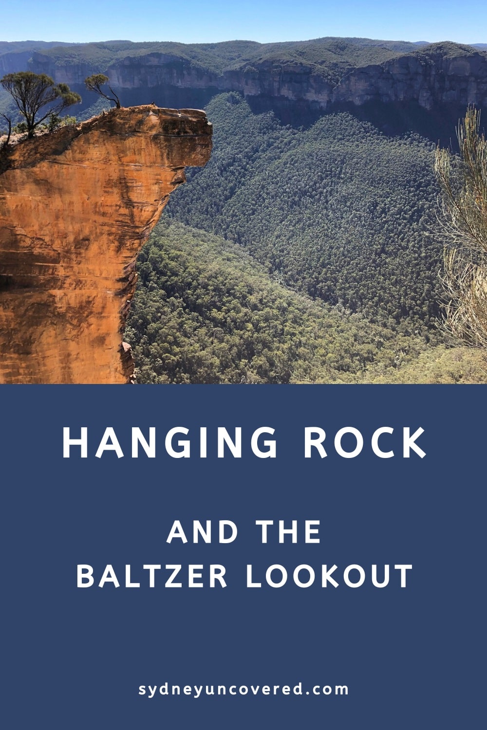 Hanging Rock and the Baltzer Lookout
