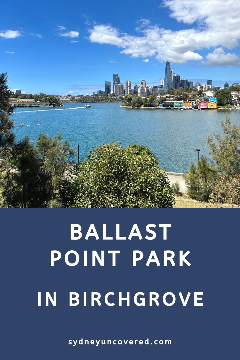 Ballast Point Park in Birchgrove