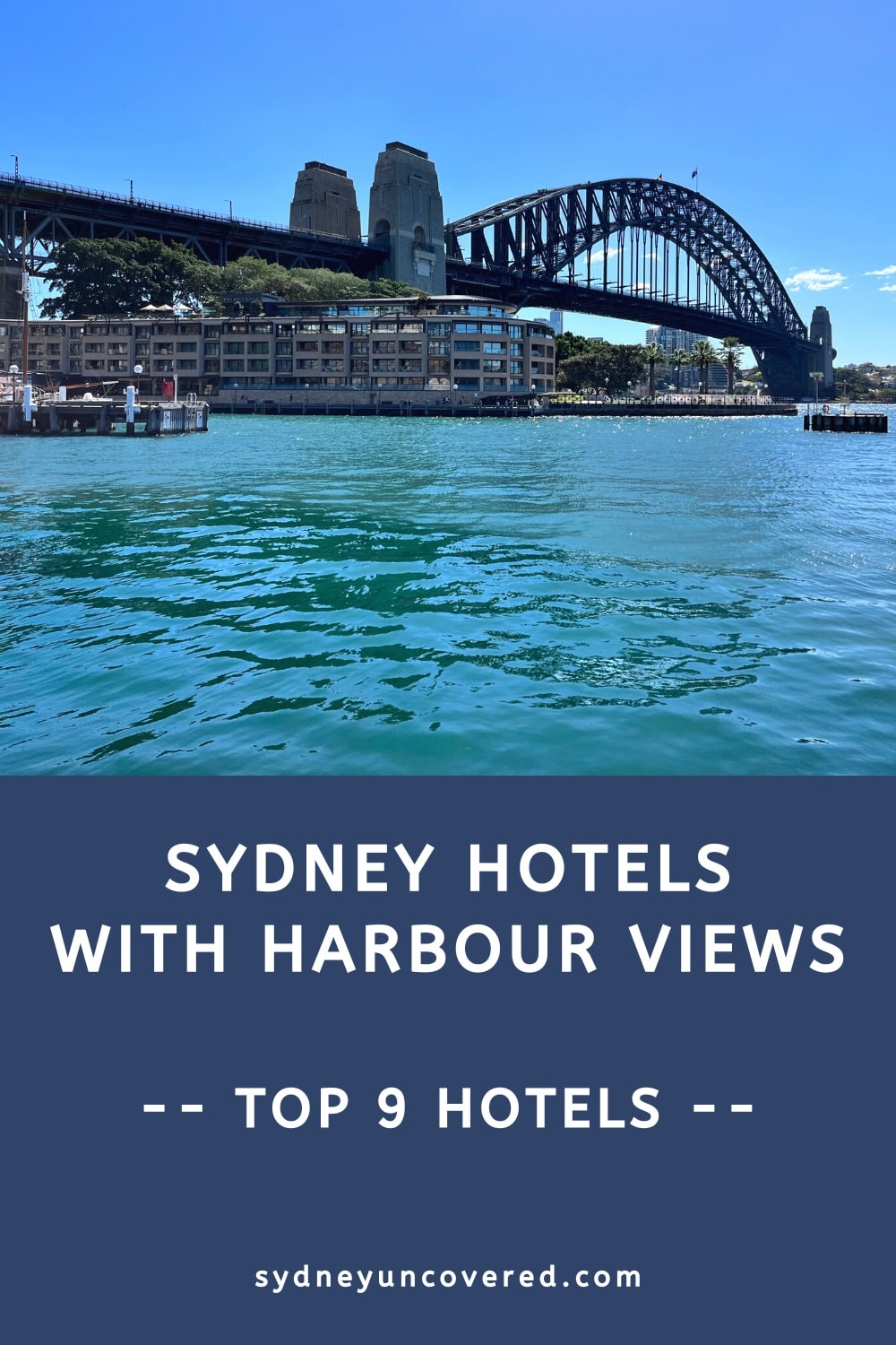 Hotels with Sydney Harbour views (accommodation guide)