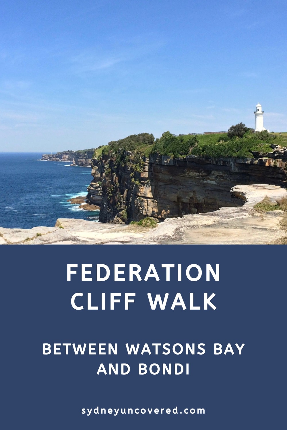 Federation Cliff Walk (between Watsons Bay and Bondi)