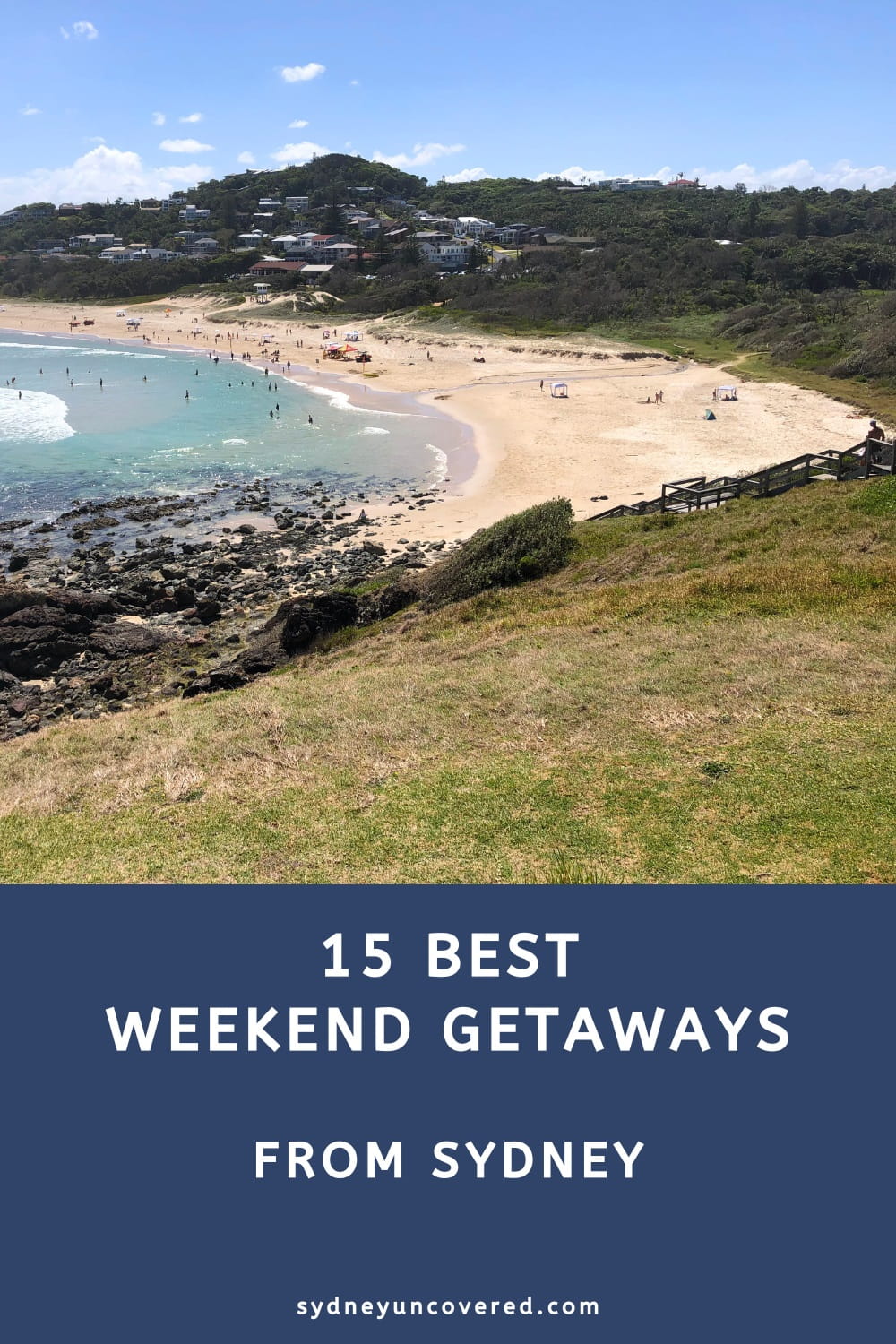 15 Best weekend getaways from Sydney
