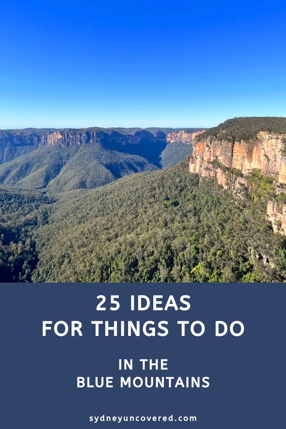 25 Ideas for things to do in the Blue Mountains